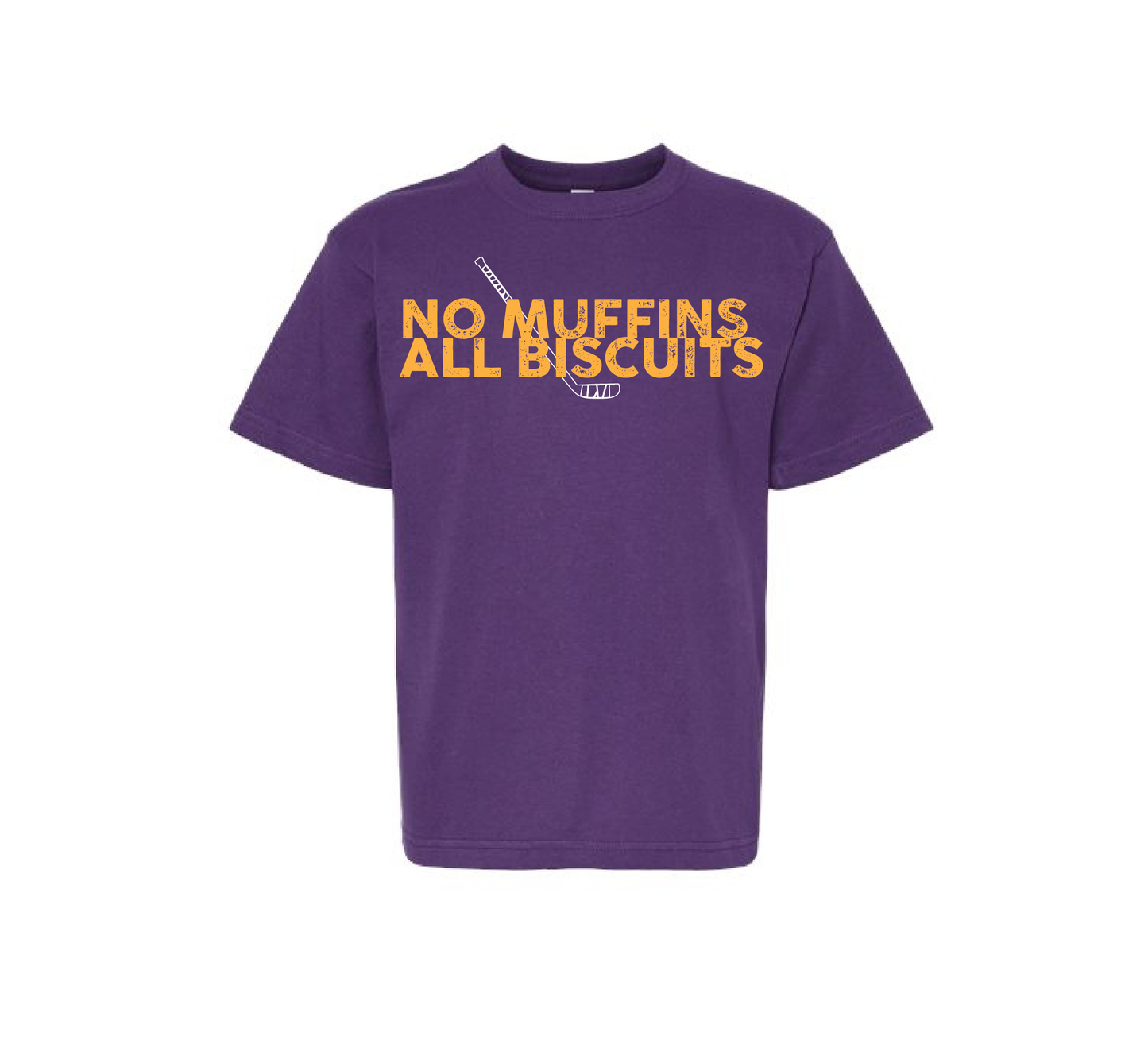 NO MUFFINS. ALL BISCUITS.